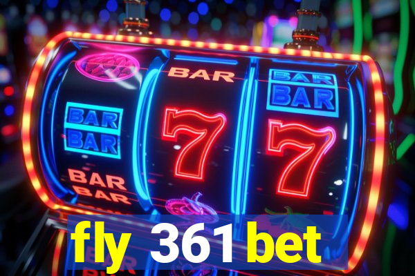 fly 361 bet